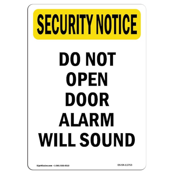 OSHA Security Sign, 5" Height, Do Not Open Door Alarm Will Sound, Portrait, 10PK